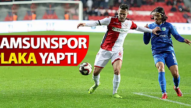 Yılport Samsunspor plaka yaptı