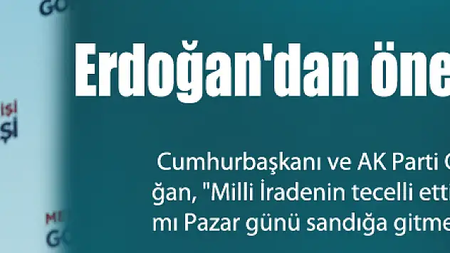 Erdoğan'dan önemli açıklamalar