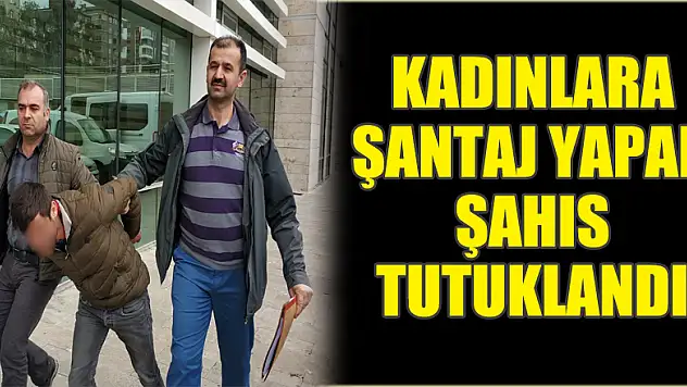 Sosyal medya üzerinden kadınlara şantaj şüphelisi tutuklandı 