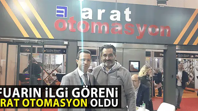 Fuarın ilgi göreni Arat Otomasyon oldu