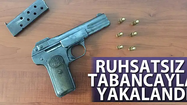 RUHSATSIZ TABANCAYLA YAKALANDI