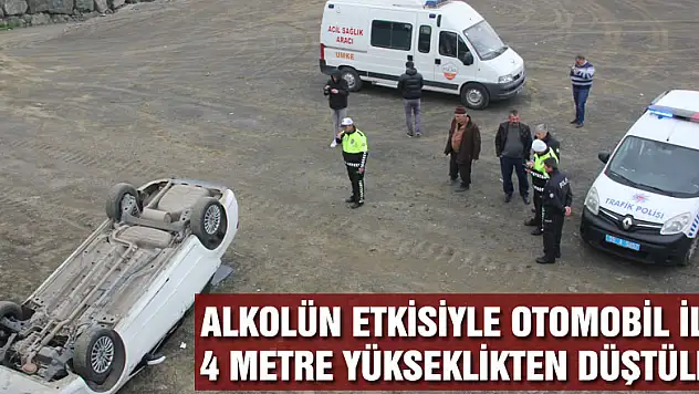 Alkolün etkisiyle otomobil ile 4 metre yükseklikten düştüler