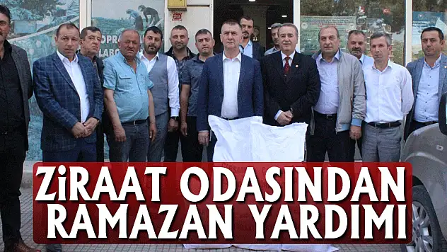 ZİRAAT ODASINDAN RAMAZAN YARDIMI