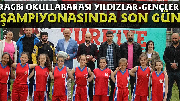 Ragbi Okullararası Yıldızlar-Gençler Şampiyonasında son gün