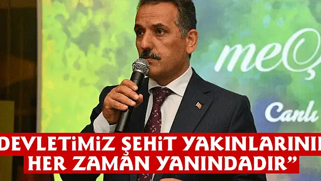 Vali Kaymak: 'Devletimiz şehit yakınlarının her zaman yanındadır'