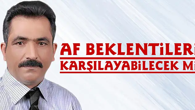 AF Beklentileri karşılayabilecek mi?