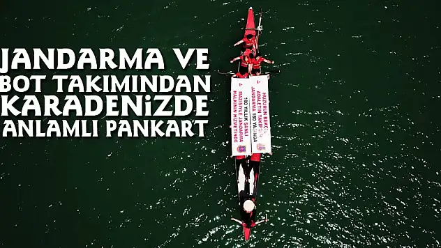 Jandarma ve Bot Takımından Karadenizde Anlamlı Pankart.