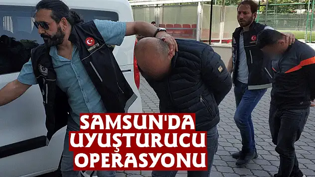 Samsun'da uyuşturucu operasyonu: 4 gözaltı