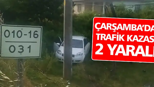Samsun'da trafik kazası: 2 yaralı   