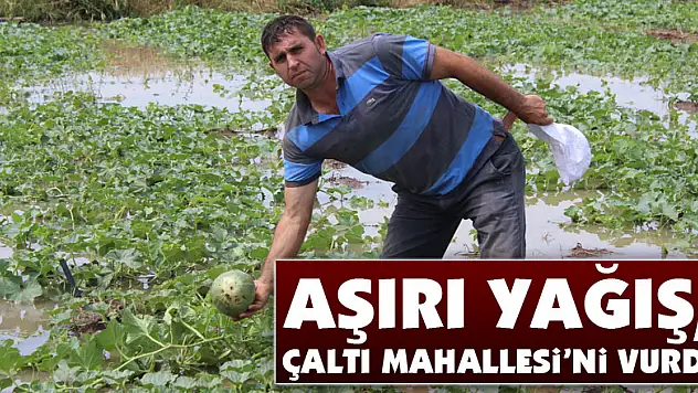 Aşırı yağış, Çaltı Mahallesi'ni vurdu