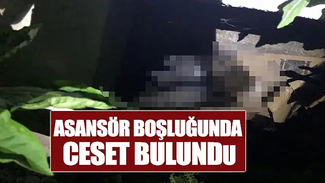 Apartman havalandırma boşluğunda erkek cesedi bulundu