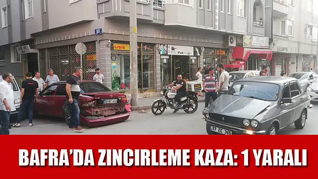 Bafra'da zincirleme kaza: 1 yaralı   