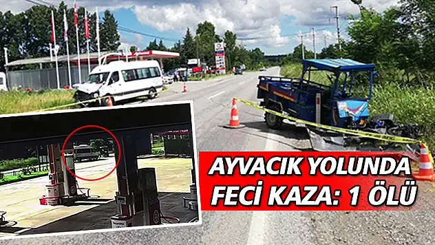 Ayvacık yolunda feci kaza: 1 ölü