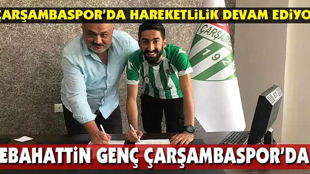 Çarşambaspor'da Hareketlilik devam ediyor Sebahattin Genç Çarşambaspor'da…