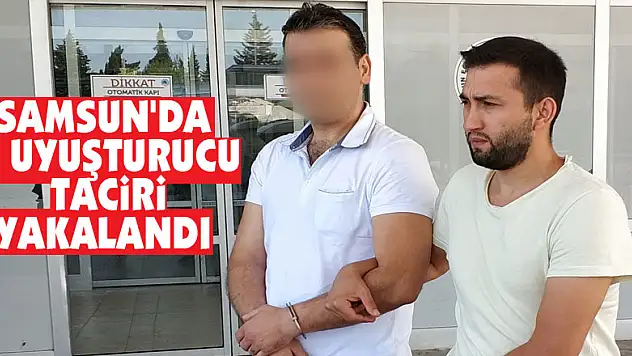 Samsun'da 2 uyuşturucu taciri yakalandı