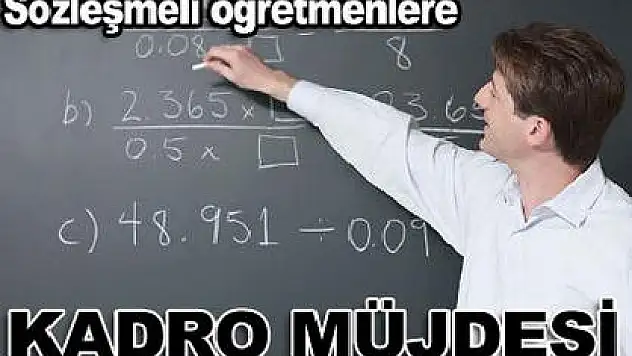 Sözleşmeli öğretmenlere kadro müjdesi