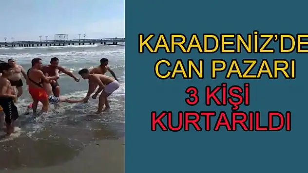 3 canı kurtardılar  