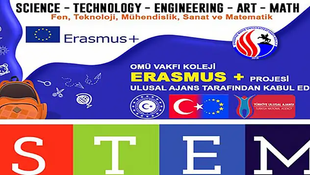 OMÜ Vakfı Koleji'nin STEM Projesi Ulusal Ajans tarafından kabul edildi 