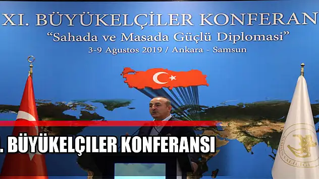 11. Büyükelçiler Konferansı  