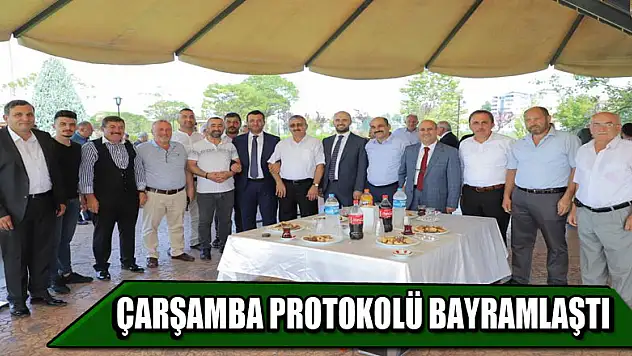 Çarşamba Protokolü bayramlaştı