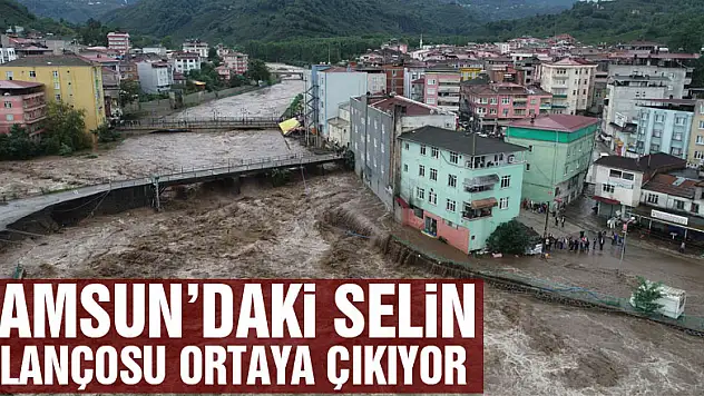 Samsun'daki selin bilançosu ortaya çıkıyor