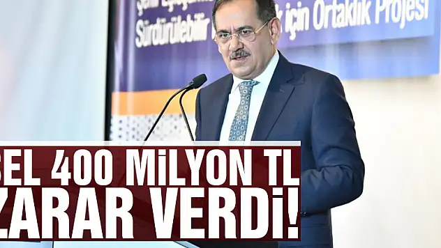 Sel 400 milyon TL zarar verdi!