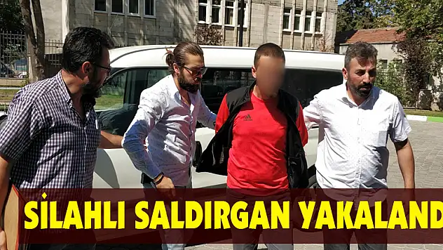 Silahla bir kişiyi yaralayan zanlı yakalandı