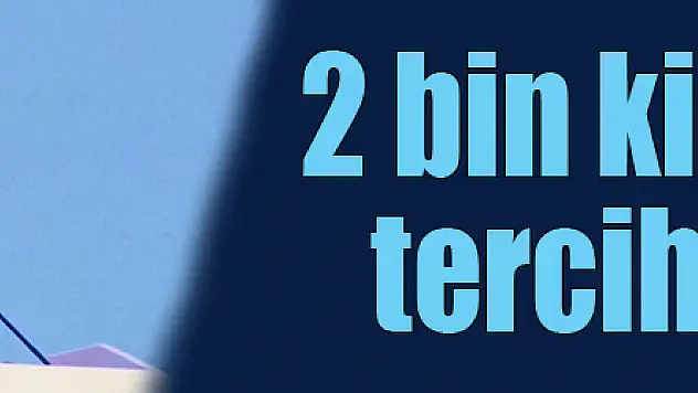 Bakan duyurdu: 2 bin kişi kamuda tercih yapacak