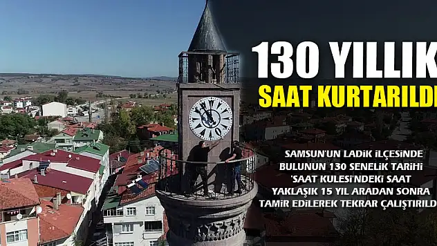 130 yıllık saat kurtarıldı