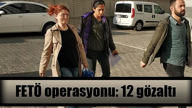 Samsun merkezli FETÖ operasyonu: 12 gözaltı