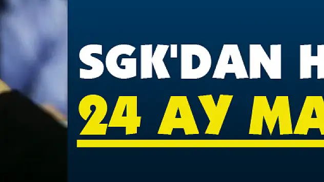 SGK'dan hastalara 24 ay maaş hakkı