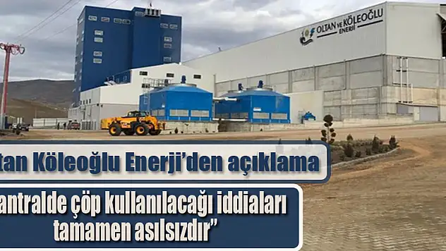 Oltan Köleoğlu Enerji'den açıklama