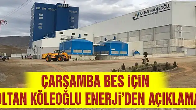 Çarşamba BES için Oltan Köleoğlu Enerji'den açıklama