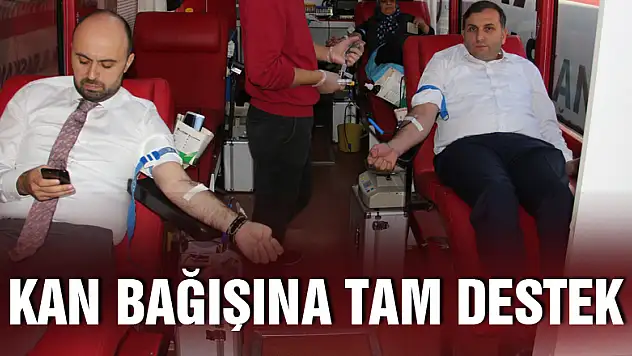 Kan Bağışına tam destek