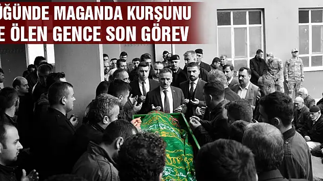 Düğünde maganda kurşunu ile ölen gence son görev