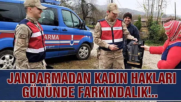 Jandarmadan Kadın Hakları Gününde Farkındalık!..
