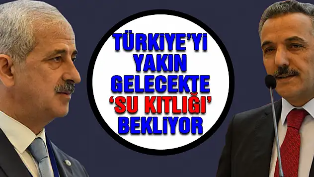 Türkiye'yi yakın gelecekte 'su kıtlığı' bekliyor
