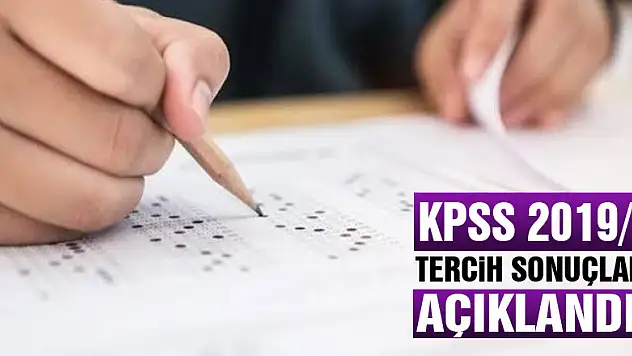 KPSS 2019/2 tercih sonuçları açıklandı! ÖSYM KPSS tercih sonuçları sorgulama