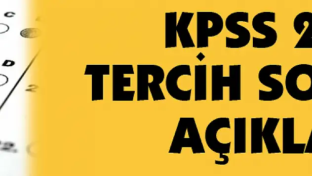 KPSS 2019/2 tercih sonuçları açıklandı!