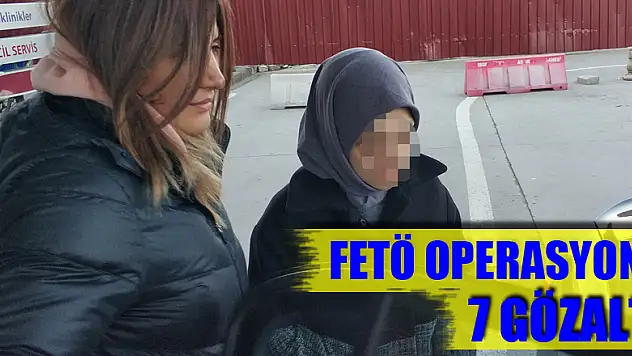 Samsun'da FETÖ operasyonu: 7 gözaltı