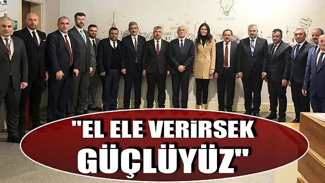'El ele verirsek güçlüyüz'