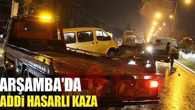 ÇARŞAMBA'DA MADDİ HASARLI KAZA