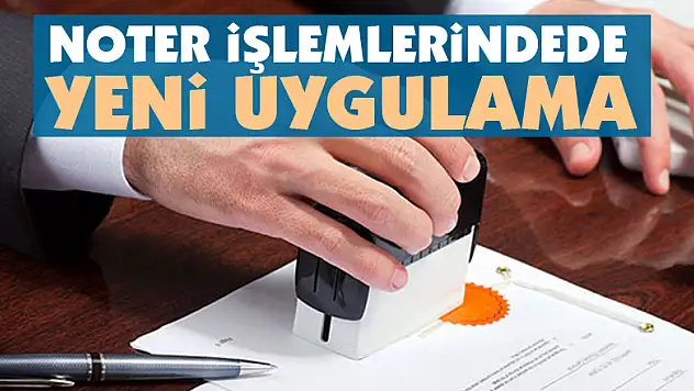 Noterlik İşlemlerinde Güvenli Ödeme Sistemi'ne 3 Şubat 2020'de geçilecek'