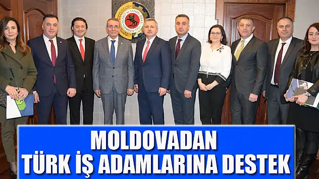 Moldova'dan Türk iş adamlarına davet