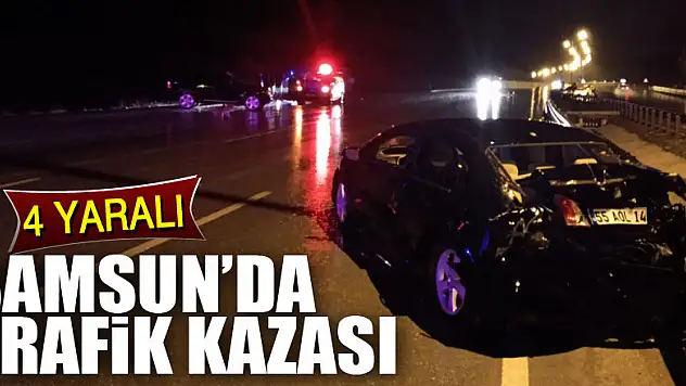 Samsun'da trafik kazası: 4 yaralı