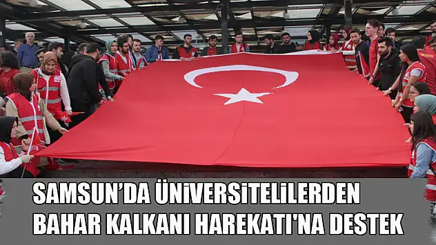Samsun'da üniversitelilerden 'Bahar Kalkanı Harekatı'na destek