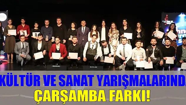Kültür ve Sanat yarışmalarında Çarşamba farkı!