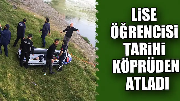 Lise Öğrencisi Tarihi Köprüden atladı