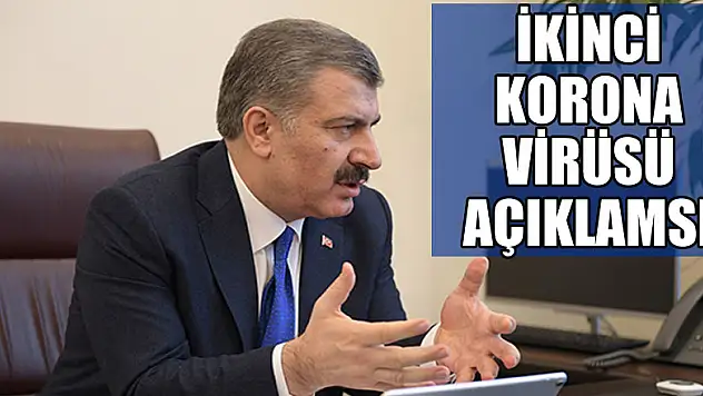 Bakan Koca açıkladı! Türkiye'de ikinci koronavirüs vakası