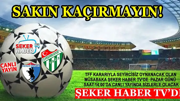 ÇARŞAMBASPOR -MERZİFONSPOR MAÇI